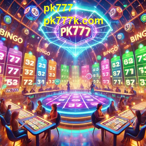 Descubra a Emoção do Bingo no pk777